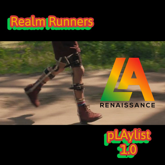 Renaissance pLAylist 1.0 - "Realm Runners"